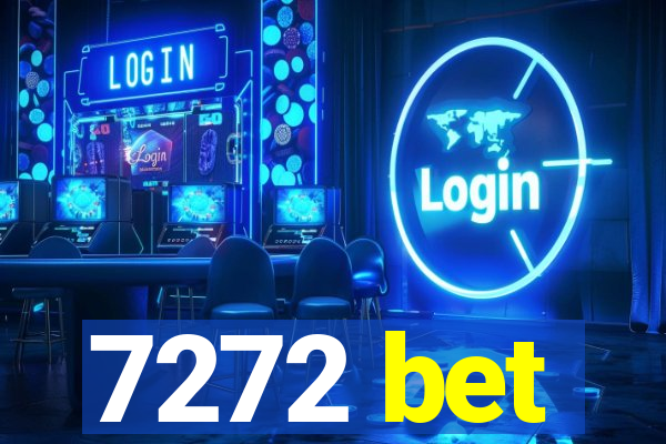 7272 bet